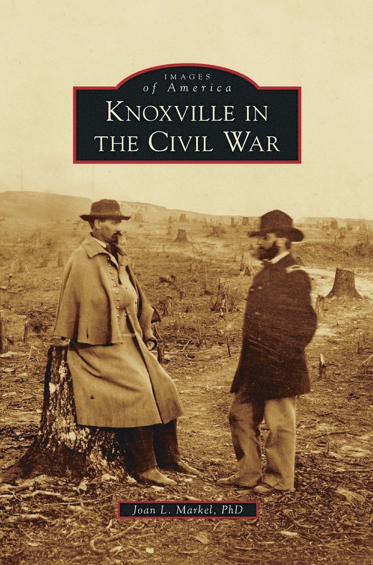 Knoxville in the Civil War 1