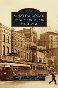 bokomslag Chattanooga's Transportation Heritage