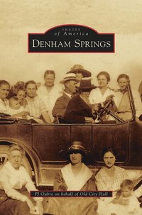 bokomslag Denham Springs
