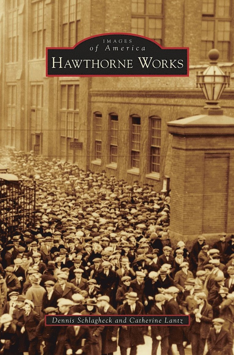 Hawthorne Works 1