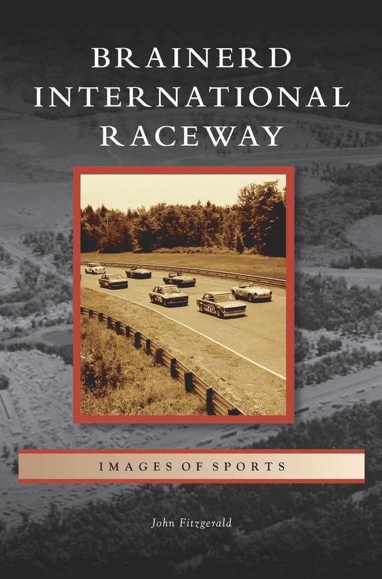 Brainerd International Raceway 1