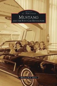 bokomslag Mustang and the Pony Car Revolution