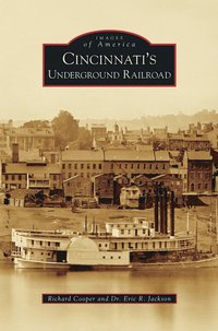 bokomslag Cincinnati's Underground Railroad