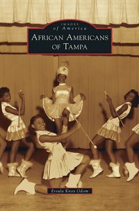 bokomslag African Americans of Tampa