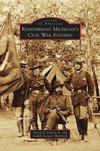 bokomslag Remembering Michigan's Civil War Soldiers
