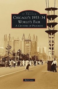 bokomslag Chicago's 1933-34 World's Fair