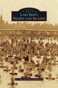 bokomslag Lake Erie's Shores and Islands