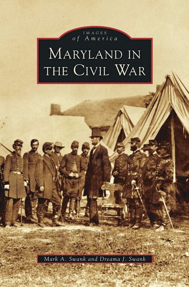 bokomslag Maryland in the Civil War