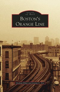 bokomslag Boston's Orange Line