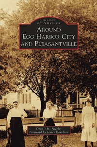 bokomslag Around Egg Harbor City and Pleasantville