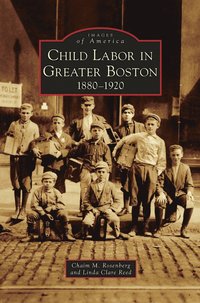 bokomslag Child Labor in Greater Boston