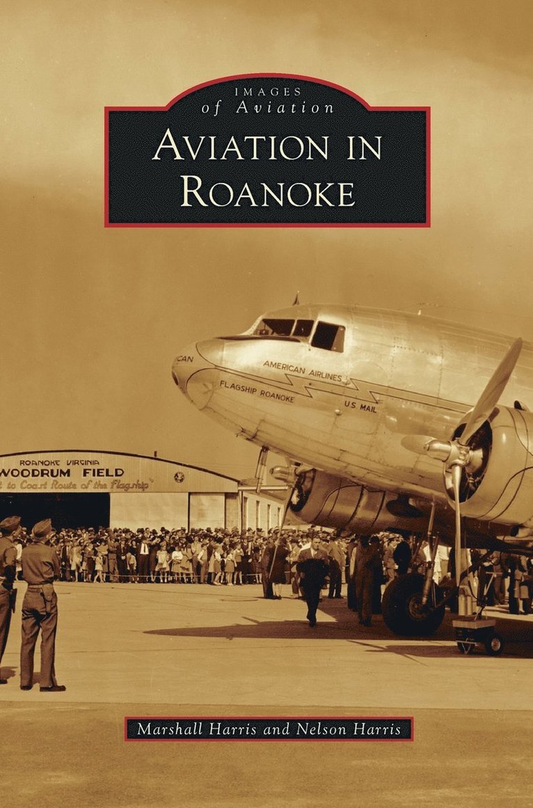 Aviation in Roanoke 1