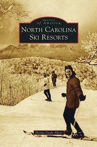 bokomslag North Carolina Ski Resorts