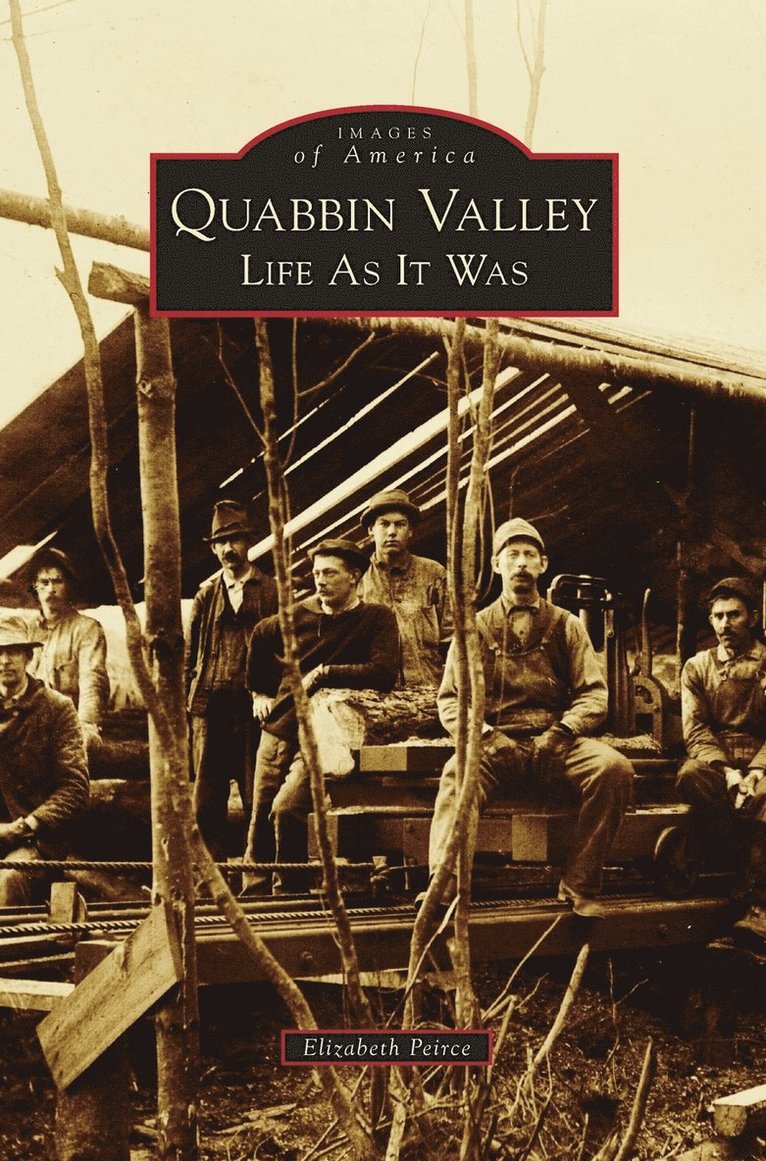 Elizabeth Peirce - Quabbin Valley, Inbunden