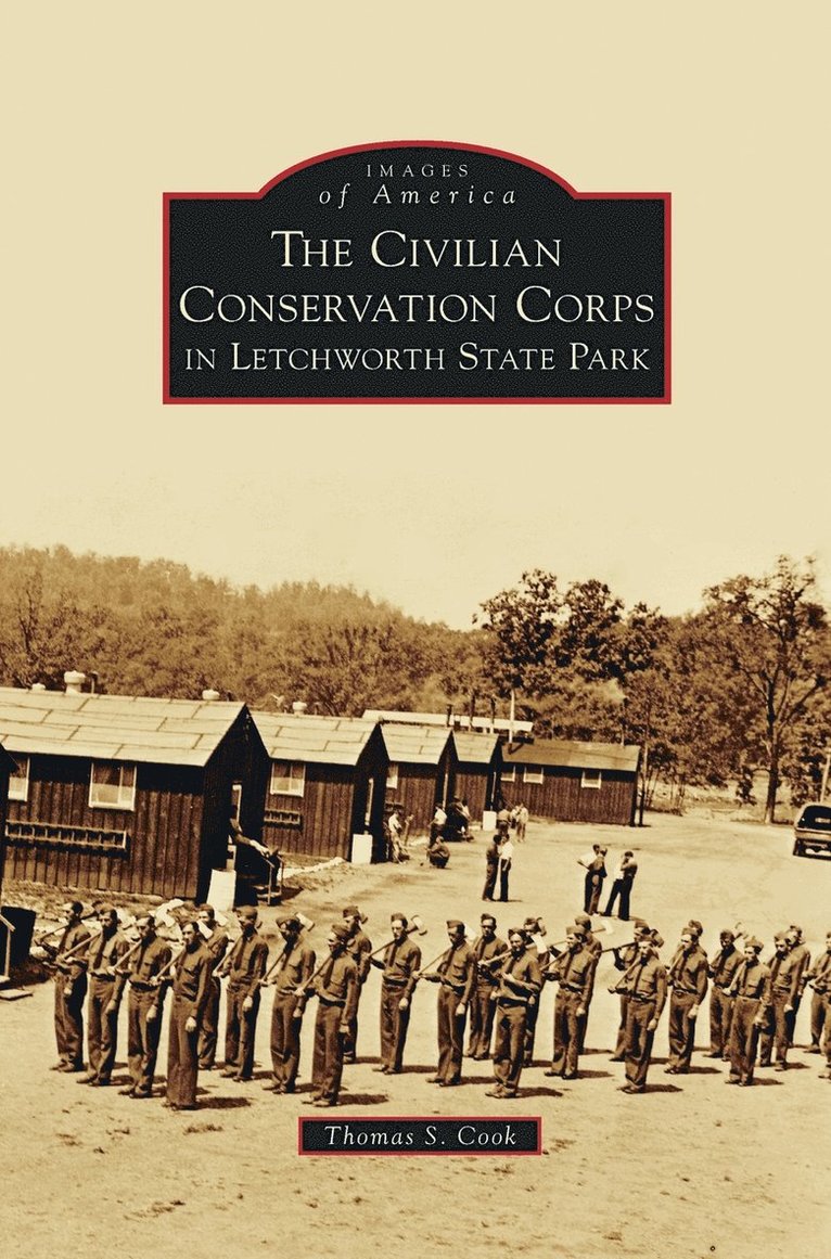 Civilian Conservation Corps in Letchworth State Park 1