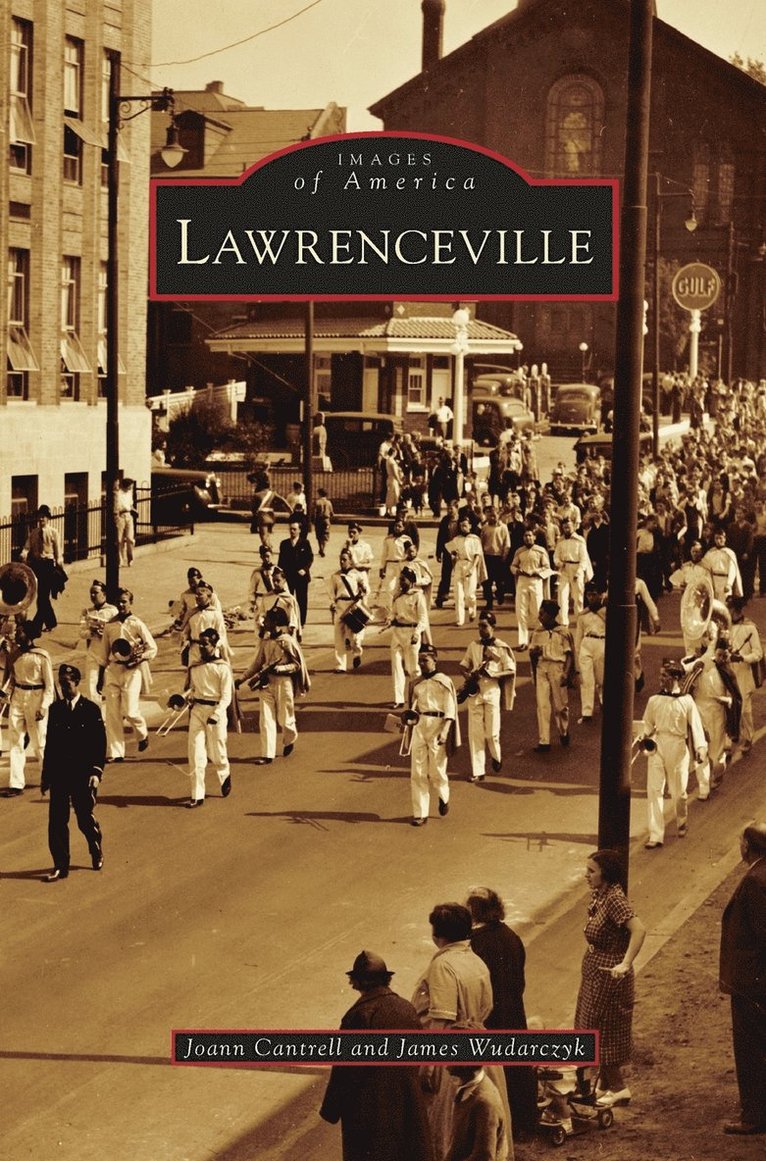 Joann Cantrell, James Wudarczyk - Lawrenceville, Inbunden. Tillgänglighet: Lägg i varukorg