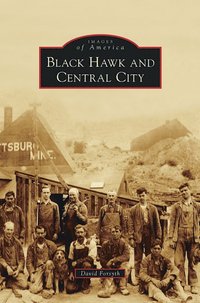 bokomslag Black Hawk and Central City