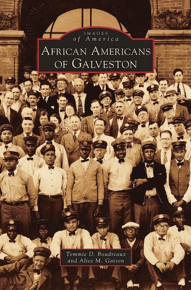 bokomslag African Americans of Galveston