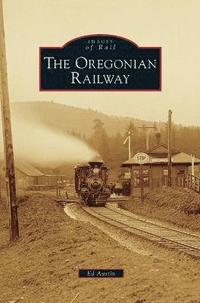 bokomslag Oregonian Railway