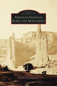 bokomslag Arizona's National Parks and Monuments