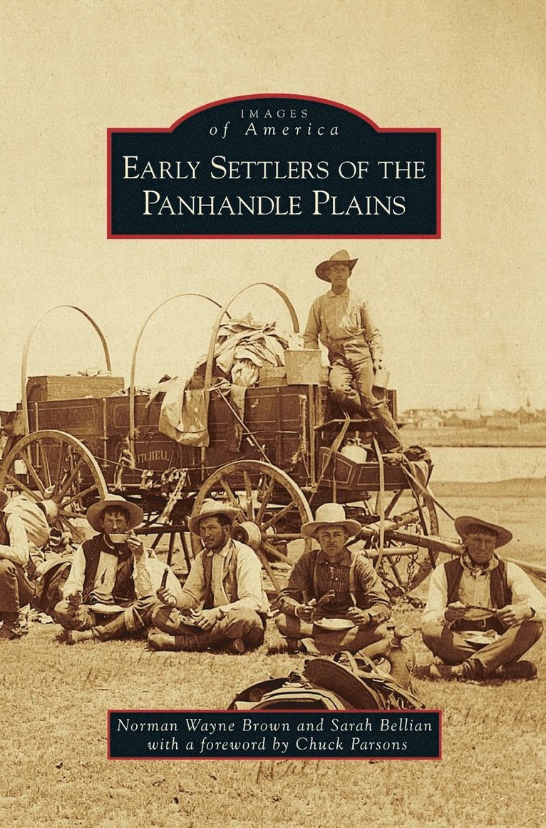 Early Settlers of the Panhandle Plains 1