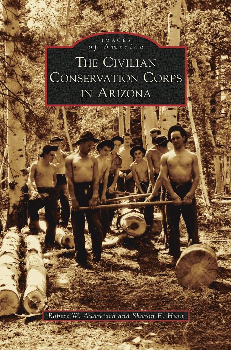 Civilian Conservation Corps in Arizona 1