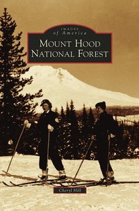 bokomslag Mount Hood National Forest