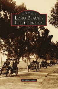 bokomslag Long Beach's Los Cerritos