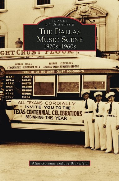 Alan Govenar, Jay Brakefield - Dallas Music Scene, Inbunden
