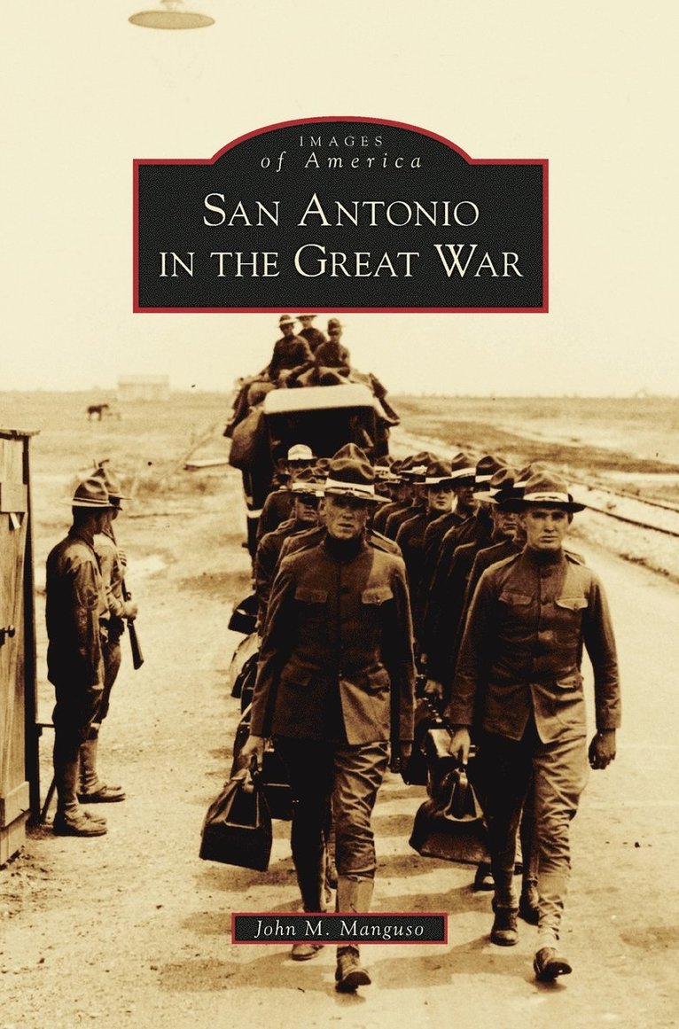 San Antonio in the Great War 1