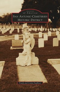 bokomslag San Antonio Cemeteries Historic District
