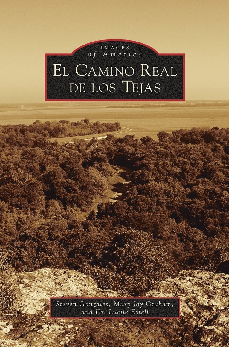 Camino Real de los Tejas 1