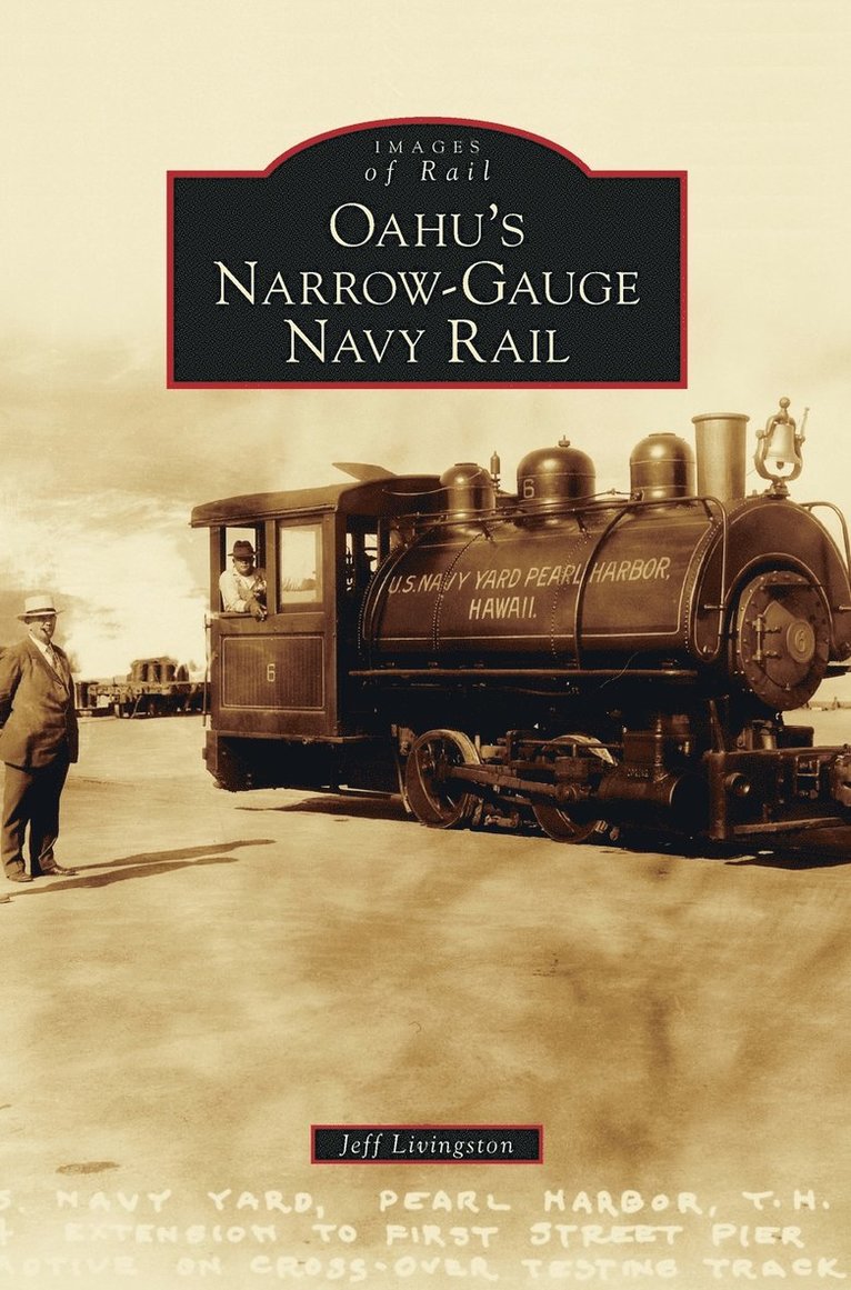 Oahu's Narrow-Gauge Navy Rail 1