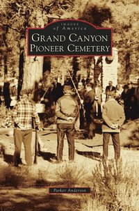 bokomslag Grand Canyon Pioneer Cemetery