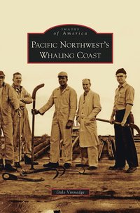 bokomslag Pacific Northwest's Whaling Coast