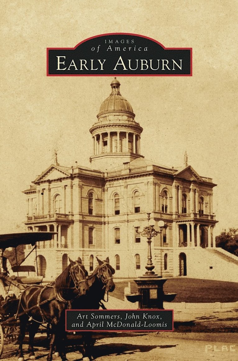 Art Sommers, John Knox, April McDonald-Loomis - Early Auburn, Inbunden