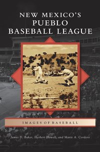 bokomslag New Mexico S Pueblo Baseball League