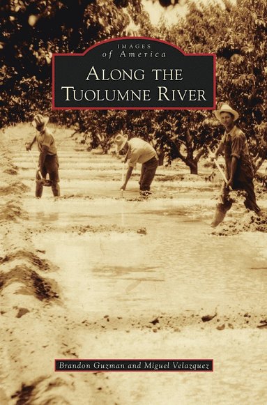 bokomslag Along the Tuolumne River