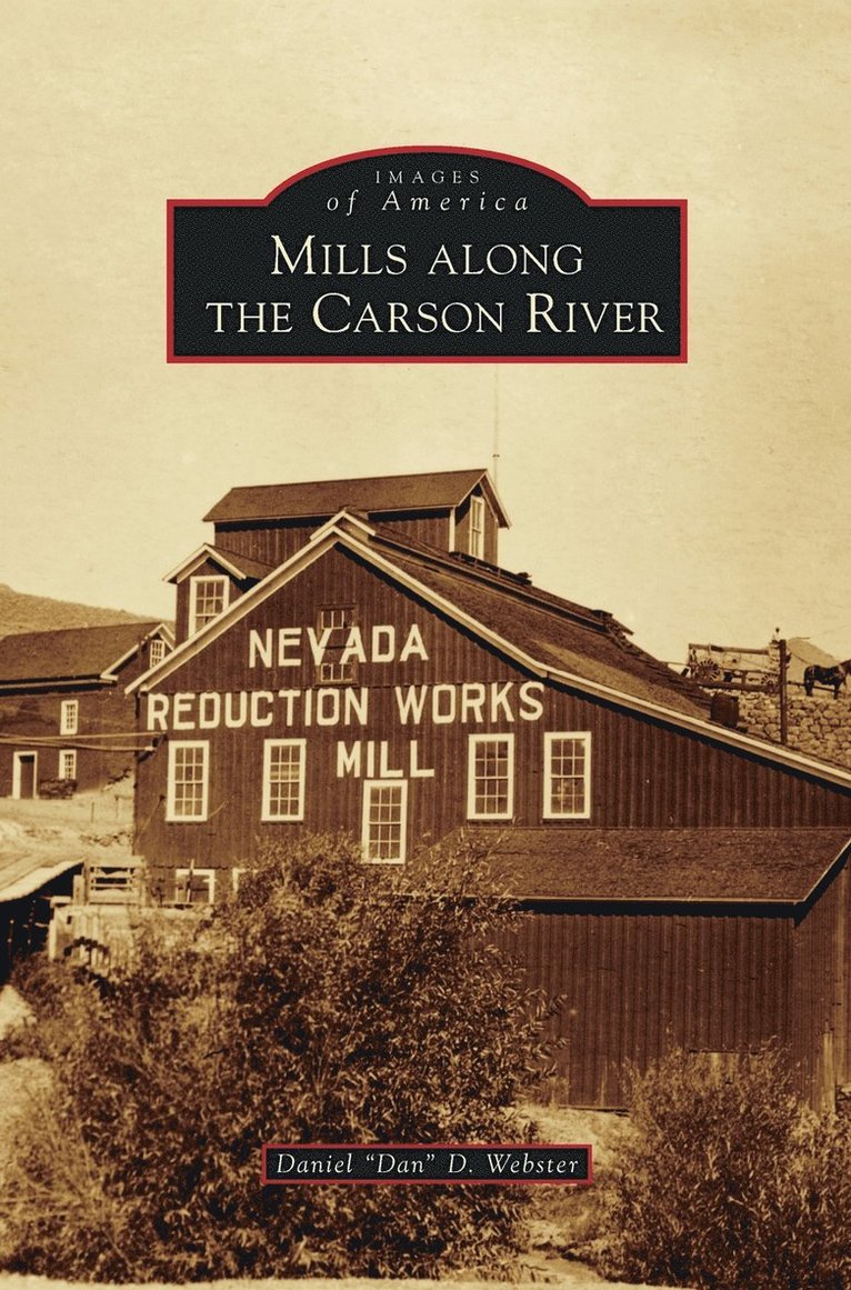 Mills Along the Carson River 1