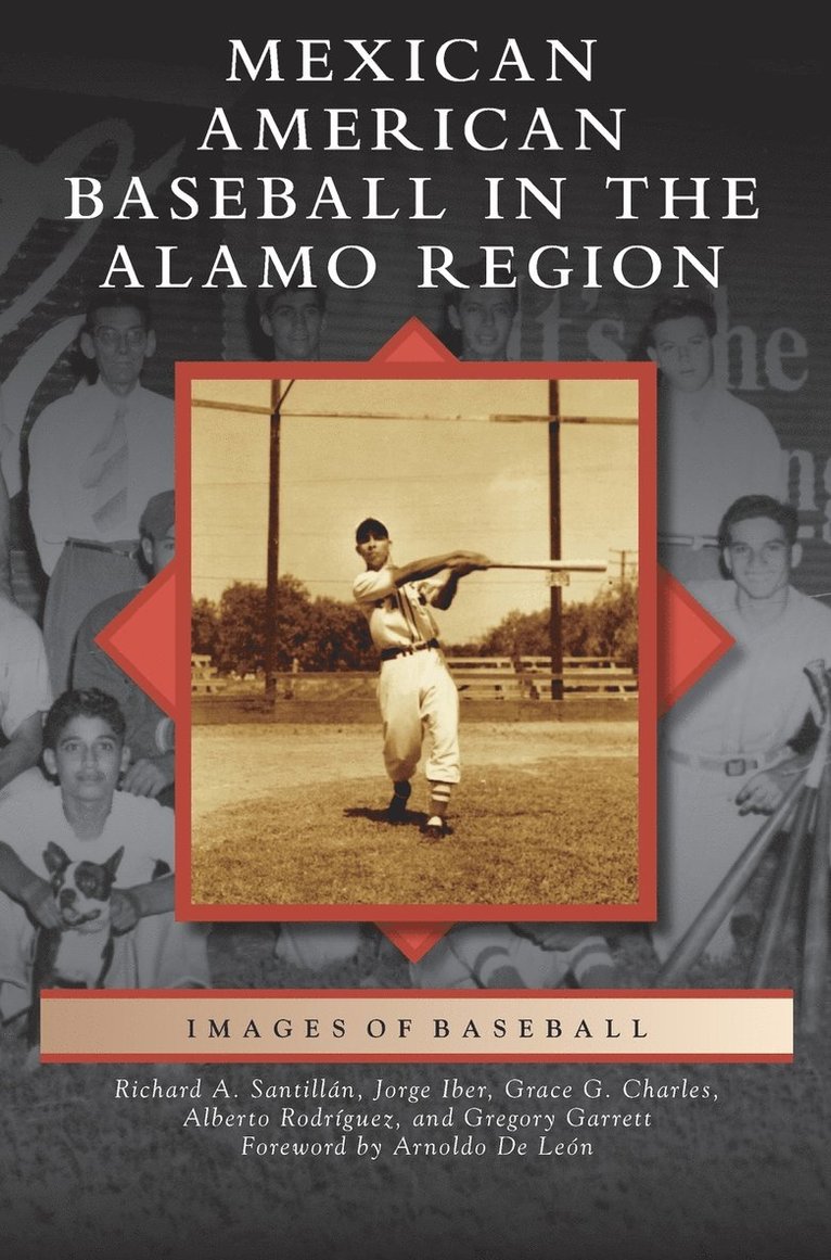 Mexican American Baseball in the Alamo Region 1