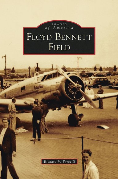 bokomslag Floyd Bennett Field