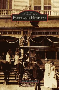 bokomslag Parkland Hospital