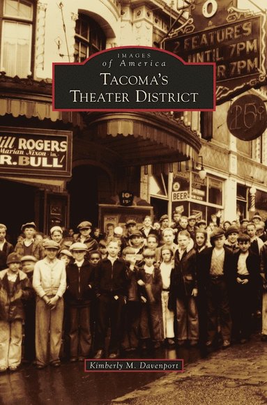bokomslag Tacoma's Theater District