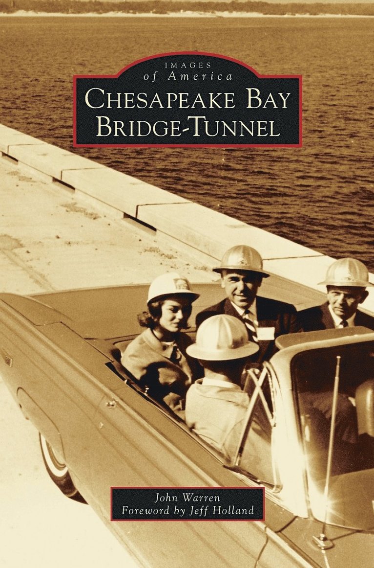 John Warren - Chesapeake Bay Bridge-Tunnel, Inbunden
