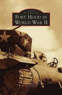 bokomslag Fort Hood in World War II