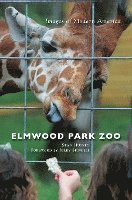 bokomslag Elmwood Park Zoo