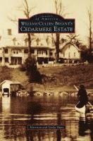 bokomslag William Cullen Bryant S Cedarmere Estate