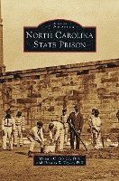 bokomslag North Carolina State Prison