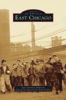 Jane Ammeson - East Chicago, Inbunden