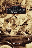 bokomslag Watauga County Revisited